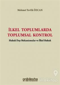İlkel Toplumlarda Toplumsal Kontrol