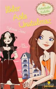 İlkler Asla Unutulmaz