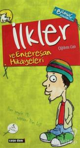 İlkler ve Enteresan Hikayeleri