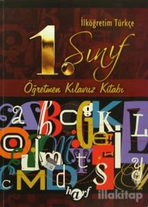 İlköğretim 1.Sınıf Türkçe Öğretmen Kılavuz Kitabı