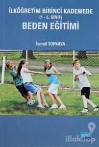 İlköğretim Birinci Kademede Beden Eğitimi