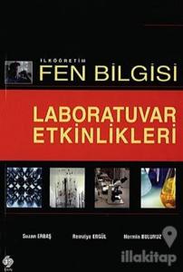 İlköğretim Fen Bilgisi Laboratuvar Etkinlikleri