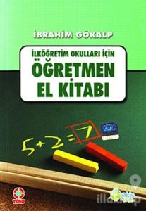 İlköğretim Okulları İçin Öğretmen El Kitabı