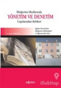 İlköğretim Okullarında Yönetim ve Denetim Uygulamaları Rehberi