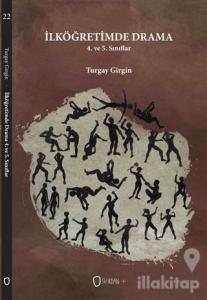 İlköğretimde Drama / 4. ve 5. Sınıflar