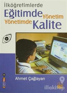 İlköğretimlerde Eğitimde Yönetim Yönetimde Kalite