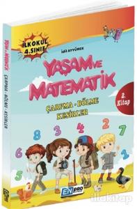 İlkokul 4. Sınıf 2. Kitap: Çarpma - Bölme ve Kesirler