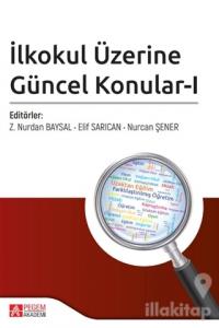 İlkokul Üzerine Güncel Konular-1