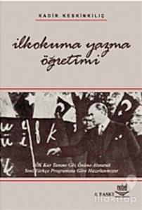 İlkokuma Yazma Öğretimi (Kadir Keskinkılıç)
