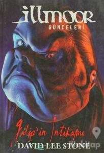 Illmoor Günceleri - Galip'in İntikamı