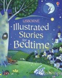Illustrated Stories For Bedtime (Ciltli)