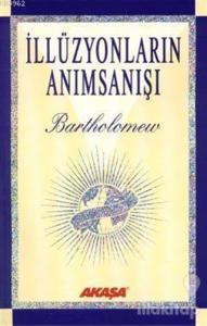 İllüzyonların Anımsanışı