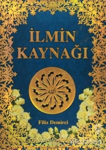 İlmin Kaynağı (Ciltli)