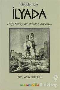 İlyada (Gençler İçin)