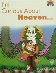 I'm Curious About Heaven