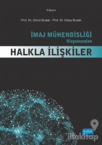 İmaj Mühendisliği Vizyonundan Halkla İlişkiler