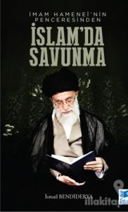 İmam Hamenei'nin Penceresinden İslam'da Savunma