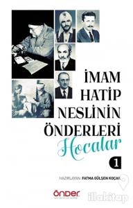 İmam Hatip Neslinin Önderleri Hocalar 1