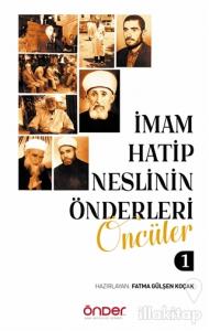 İmam Hatip Neslinin Önderleri Öncüler 1