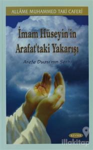 İmam Hüseyin'in Arafat'taki Yakarışı