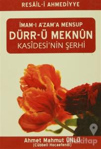 İmam-ı A'zam'a Mensup Dürr-ü Meknun Kasidesi'nin Şerhi