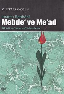 İmam-ı Rabbani Mebde' ve Me'ad