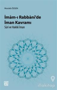 İmam-ı Rabbani'de İman Kavramı Süri ve Hakiki İman
