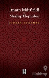 İmam Matüridi ve Mezhep Eleştirileri