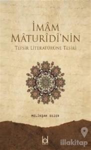 İmam Maturidi'nin Tefsir Literatürüne Tesiri