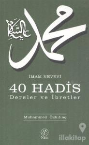 İmam Nevevi - 40 Hadis / Dersler ve İbretler