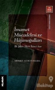 İmamet Mücadelesi ve Haşimoğulları