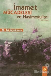 İmamet Mücadelesi ve Haşimoğulları