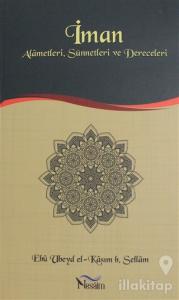İman - Alametleri Sünnetleri ve Dereceleri