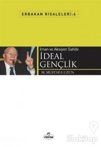 İman ve Aksiyon Sahibi İdeal Gençlik