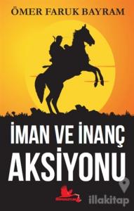 İman ve İnanç Aksiyonu