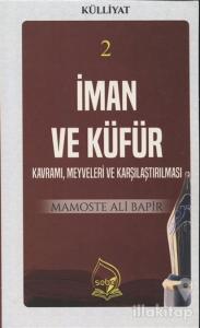 İman ve Küfür (Külliyat 2)
