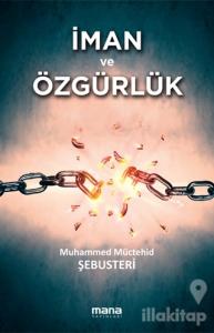 İman ve Özgürlük