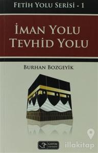 İman Yolu Tevhid Yolu