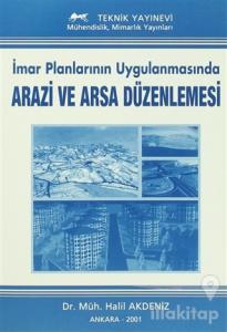 İmar Planlarının Uygulanmasında Arazi ve Arsa Düzenlemesi