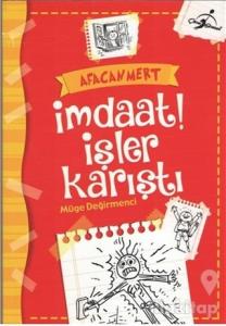 İmdaat İşler Karıştı - Afacan Mert