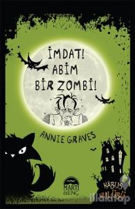 İmdat! Abim Bir Zombi! (Ciltli)