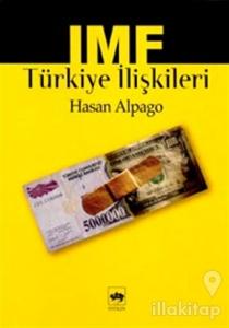 IMF Türkiye İlişkileri