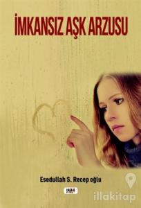 İmkansız Aşk Arzusu