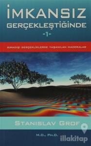 İmkansız Gerçekleştiğinde 1