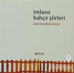 İmlasız Bahçe Şiirleri