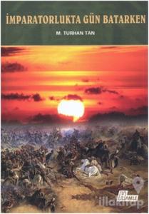 İmparatorlukta Gün Batarken