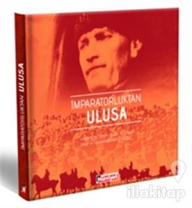 İmparatorluktan Ulusa (Ciltli)