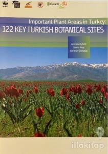 Important Plant Areas in Turkey: 122 Key Turkish Botanical Sites