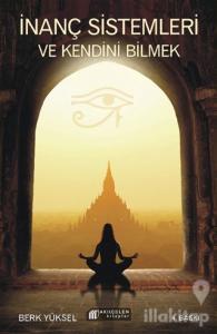 İnanç Sistemleri ve Kendini Bilmek