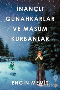 İnançlı Günahkarlar ve Masum Kurbanlar
